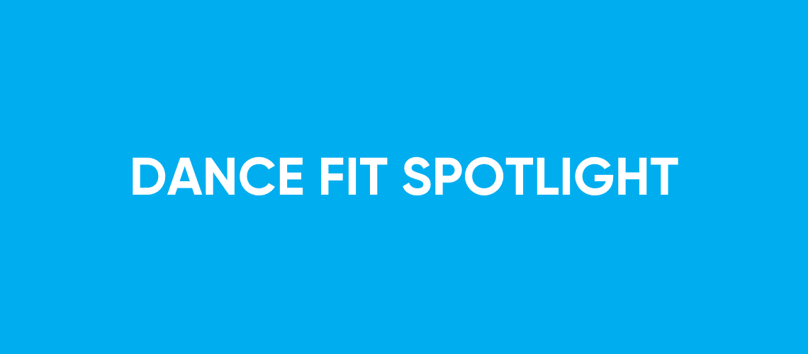 GROUP FITNESS SPOTLIGHT: DANCE FIT cover