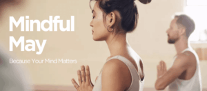 ​Welcome to Mindful May cover